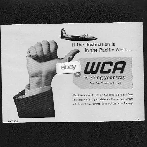 West Coast Airlines 1961 F-27 Wca Is Going Your Way In Pacific West Ad