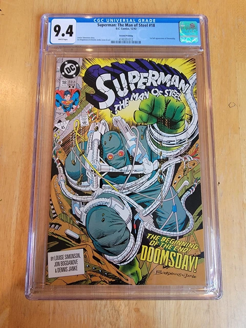 Superman: The Man Of Steel #18 *Cgc 9.4 White Pages* 1992 1St Full App Doomsday