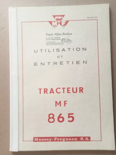 MASSEY-FERGUSON TRACTEUR MF 865  Manuel d'utilisation et entretien