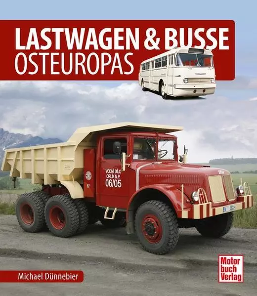 Lastwagen & Busse Osteuropas | Michael Dünnebier | 2019 | deutsch