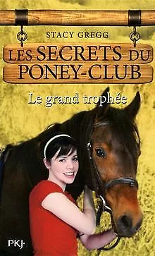 Les secrets du poney-club, Tome 8 : Le grand trophée de Gr... | Livre | état bon