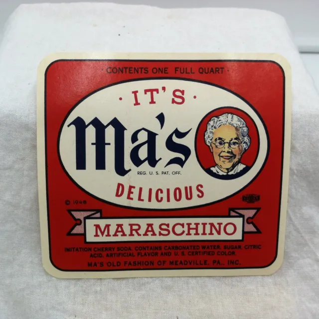 1948 Ma's Old Fashion Ma's Maraschino quart soda label Meadville, PA