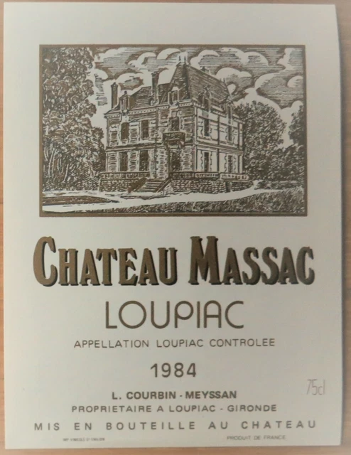 Etiquettes Vin FRANCE Chateau MASSAC Loupiac 1984 L Courbin Meyssan  Wine label