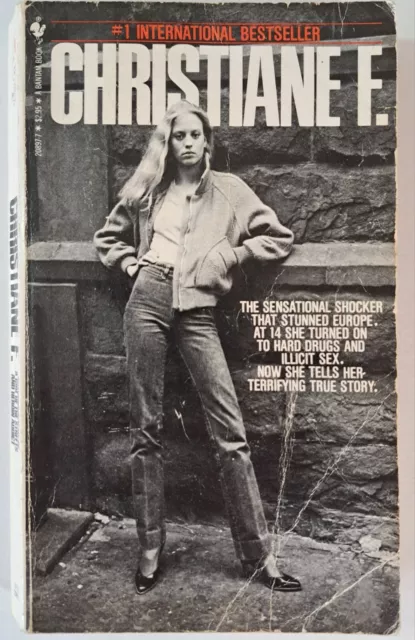 Christiane F - Autobiography of a Girl of the Streets & Heroin Addict