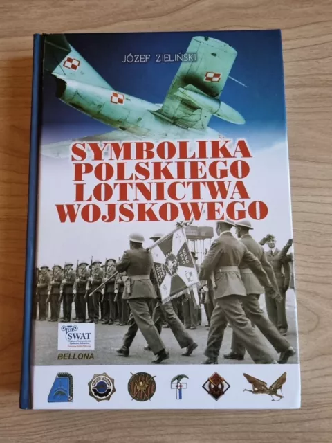 Symbolika Polskiego Lotnictwa Wojskowego - Die Symbolik der polnischen Militär