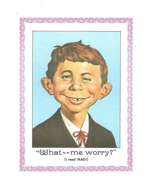MAD MAGAZINE ALFRED E. NEUMAN Vintage Classic Color Portrait "WHAT -- ME WORRY?"