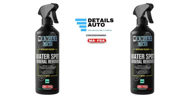 x2 Water Spot Mineral Remover 500ml Mafra Maniac Elimina Macchie Calcare