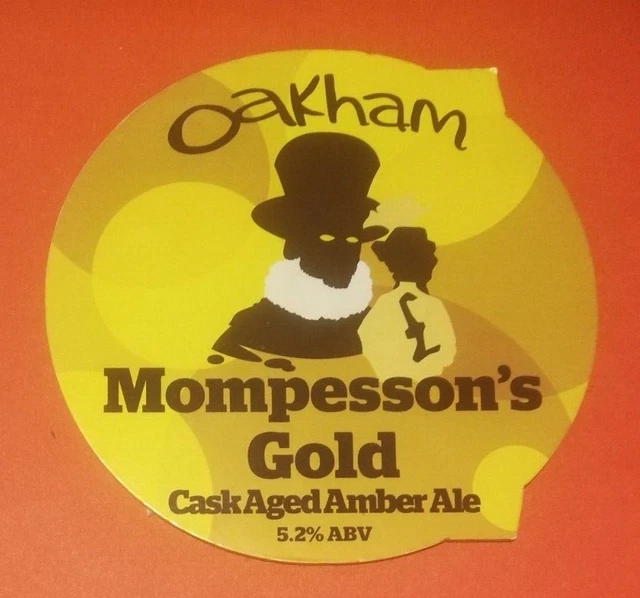 Beer pump clip badge front OAKHAM brewery MOMPESSON'S GOLD cask real ale