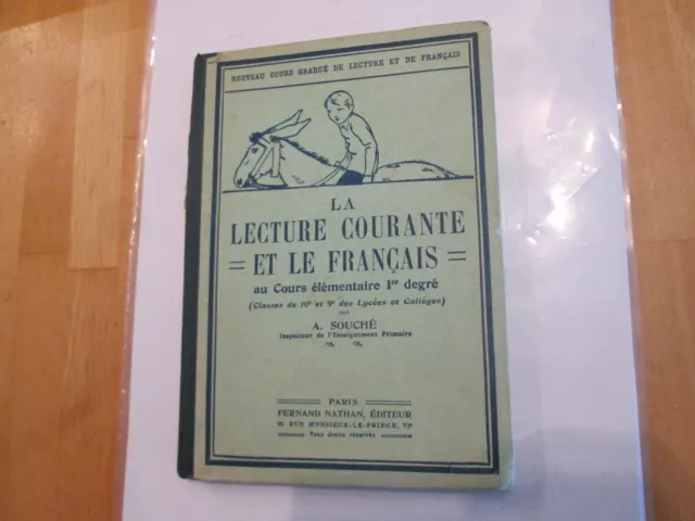 La lecture courante et le français, au Cours élémentaire 1er degré  SOUCHÉ  1940