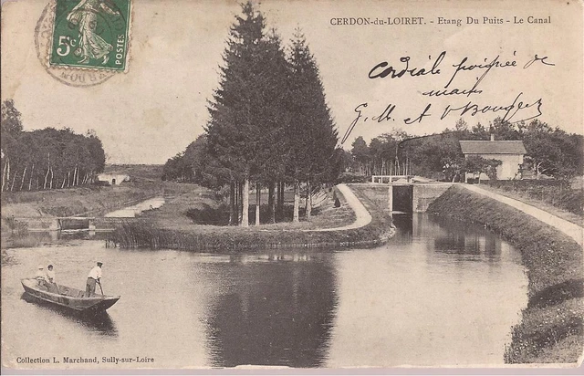 Cpa Cerdon Du Loiret. Etang Du Puit.  Le Canal... Ecrite .Be