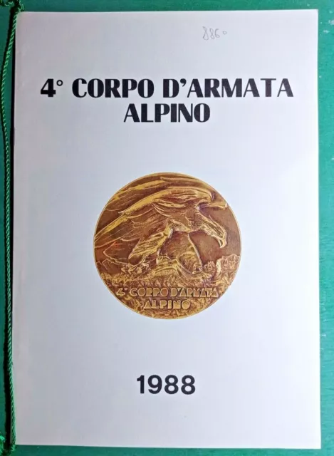 R@Rit@' Calendario 4° Corpo D'armata Alpino Del 1988-Rif.8860 R@Rit@' Calendario 4° Corpo D'armata Alpino Del 1988-Rif.8860