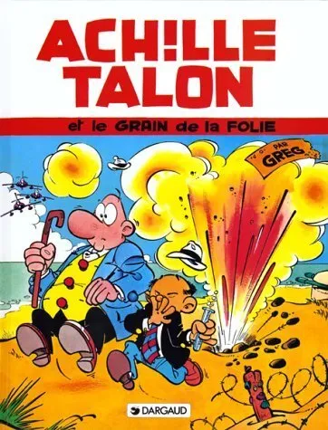 Miscellaneous Comic Strip/Cartoon: Achille Talon Et Le Grain De La Folie