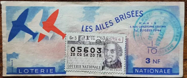 Billet de loterie nationale 1963 1ére tranche Groupe 5  LES AILES BRISÉES Buffon