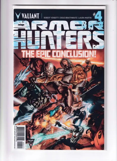 Armor Hunters #4 The Epic Conclusion Valiant Comics 2014 VF-NM