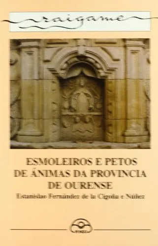 Esmoleiros e petos de ánimas da provincia de Ourense (Raigame)