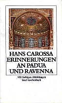 Erinnerungen an Padua und Ravenna. von Carossa, Hans | Buch | Zustand gut