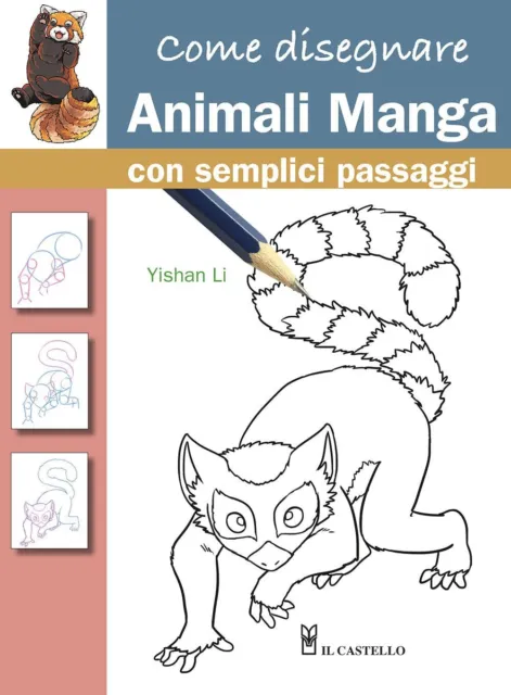 Libri Yishan Li - Come Disegnare Animali Manga Con Semplici Passaggi