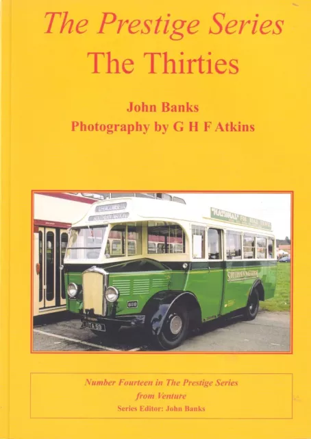 THE THIRTIES - John Banks (Prestige Series - buses)