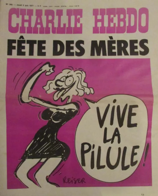 Charlie Hebdo N° 342 Juin 1977 Reiser Fête Des Mères Vive La Pilule !