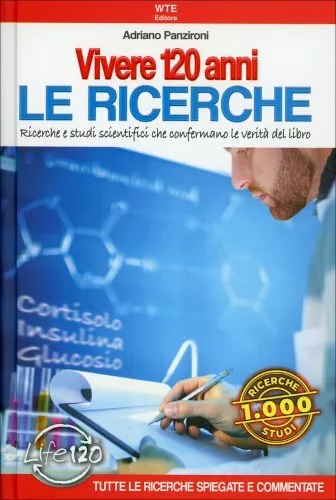 Libro Vivere 120 Anni - Le Ricerche - Adriano Panzironi