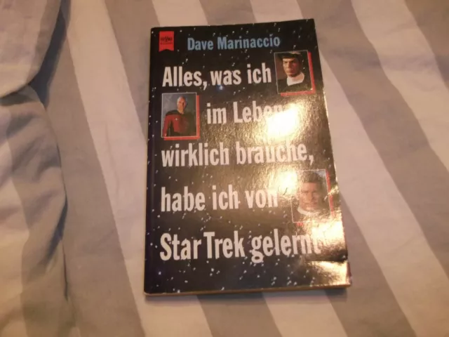 Marinaccio  Alles was ich Leben wirklich brauche, habe ich von STAR TREK gelernt