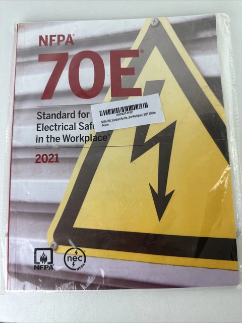 NFPA 70E STANDARD For Electrical Safety In The Workplace 2021 Edition 