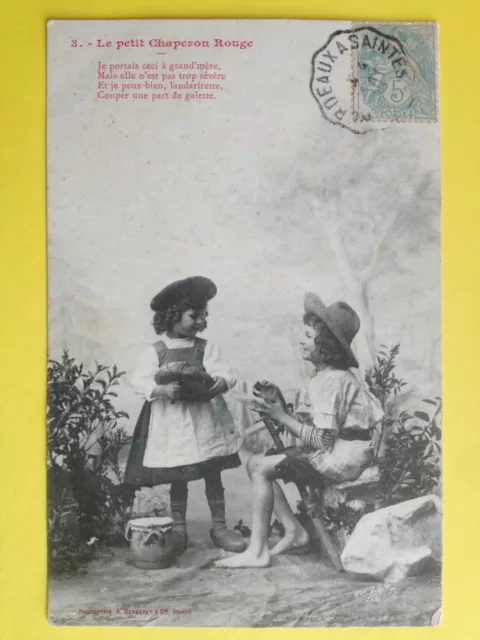 cpa 1900 Phot. BERGERET & Cie NANCY Le Petit CHAPERON ROUGE H. NARTEAU Mosnac