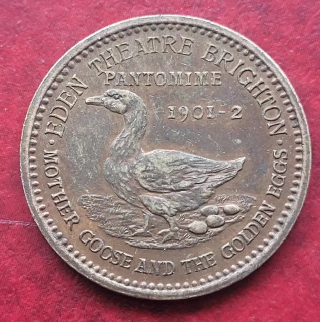 Sussex Brighton Eden Theatre Token Mother Goose 1901 -02 Pantomime Edward VII