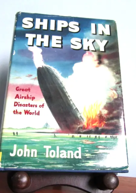 Ships in the Sky John Toland 1957 First Edition Hardback Book Airship Disasters