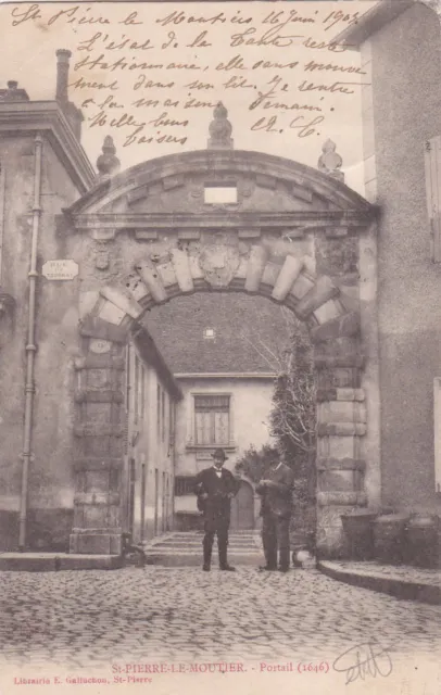 SAINT-PIERRE-LE-MOUTIER portail éd galluchon timbrée 1903