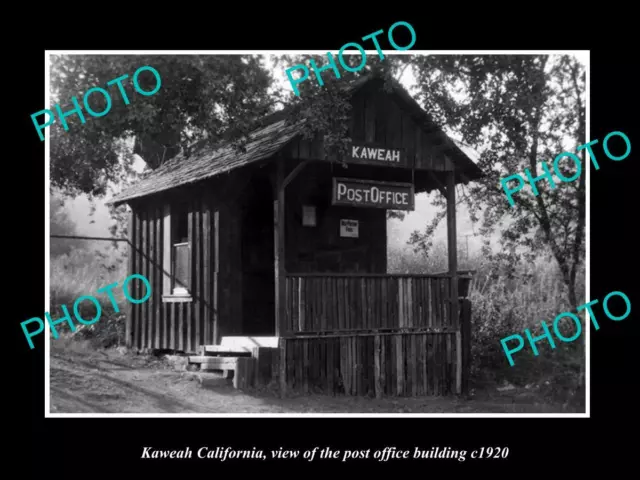 OLD 8x6 HISTORIC PHOTO OF KAWEAH CALIFORNIA VIEW OF THE POST OFFICE c1920