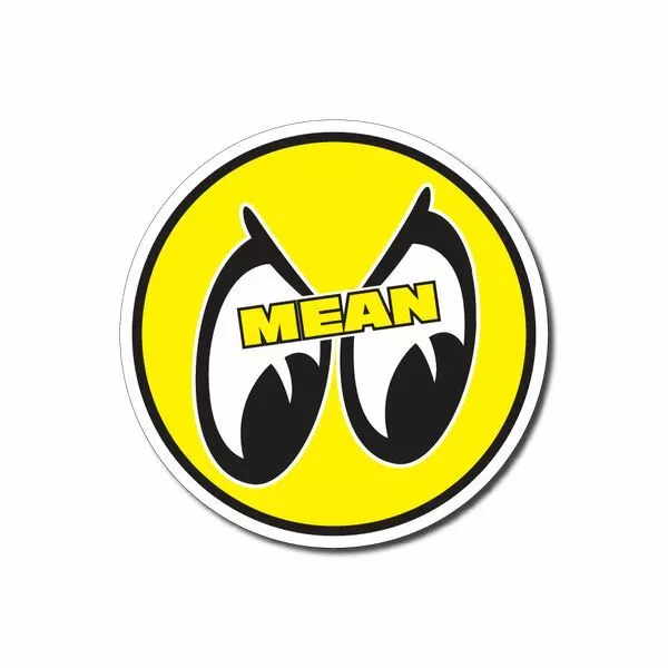 Mean Moon Eyes Sticker / Decal - Parody Hot Rod Rat V8 Vintage Retro Sign Old