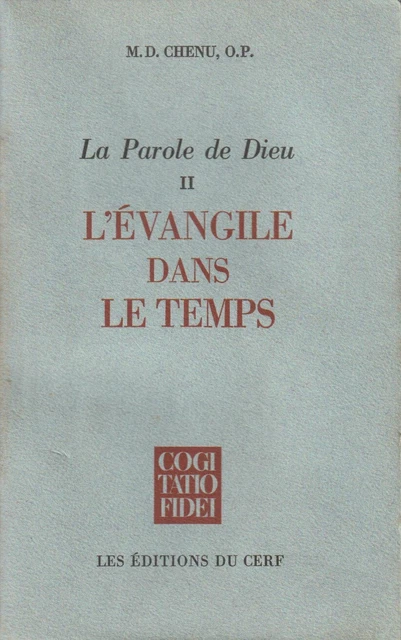 La Parole De Dieu 2 L'évangile Dans Le Temps Par Marie-Dominique Chenu Au Cerf