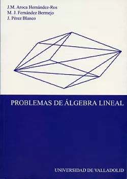 Problemas De Algebra Lineal. NUEVO. Envío URGENTE. HISTORIA (IMOSVER)