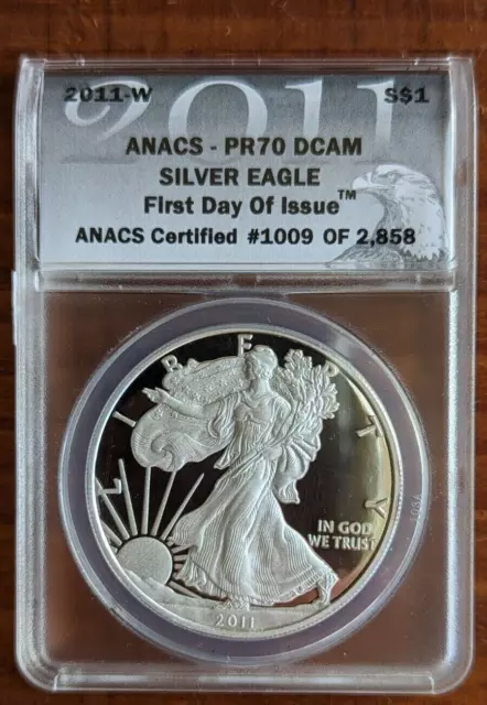 2011 W PR70 DCAM FDOI Silver Eagle ANACS (538)