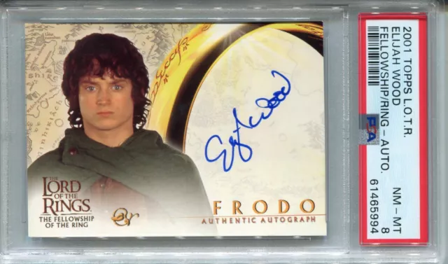 Lord Of The Rings Fellowship Of The Ring Autograph Card Elijah Wood PSA 8