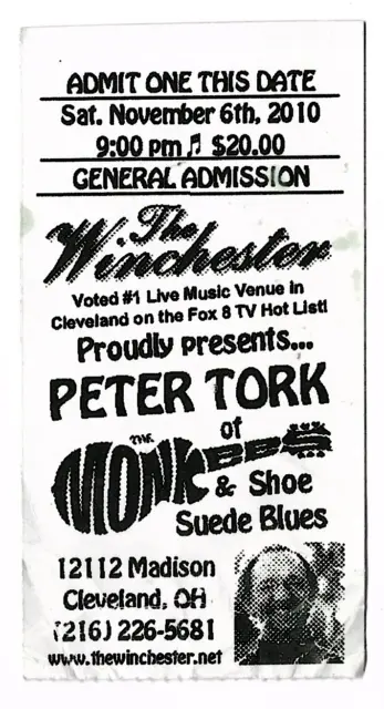 Peter Tork of The Monkees 11/6/10 Cleveland OH Winchester Rare Ticket Stub