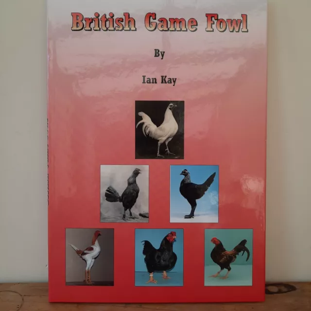 British Game Fowl By Ian Kay