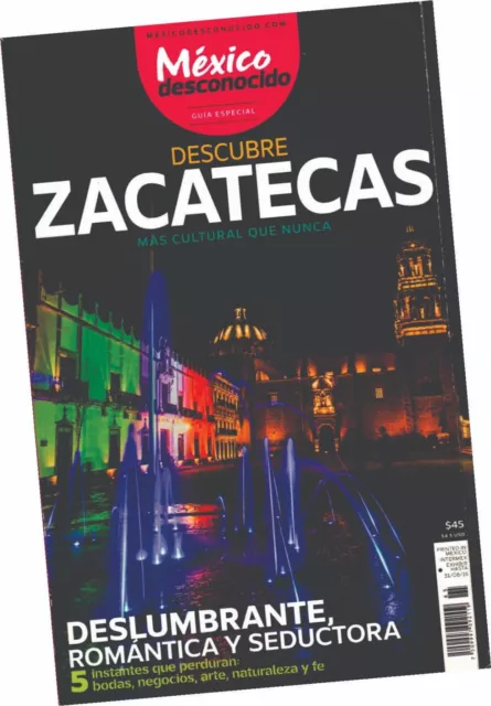 Revista Mexicana "México Desconocido; Descubre Zacatecas", En Español