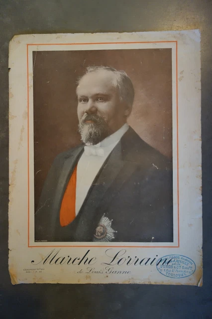 partition piano et chant - Marche Lorraine de Louis GANNE