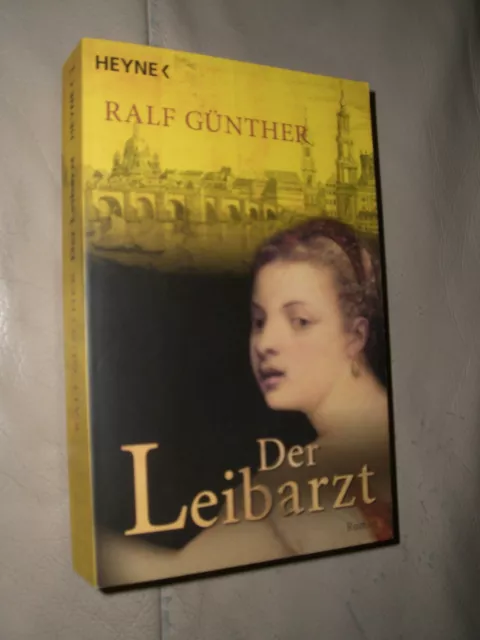 Ralf Günther: Der Leibarzt (9783453470682)