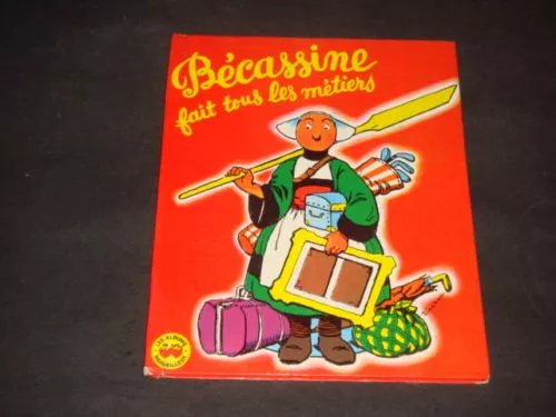 Bécassine Fait Tous Les Métiers Collection Albums Merveilleux 1961