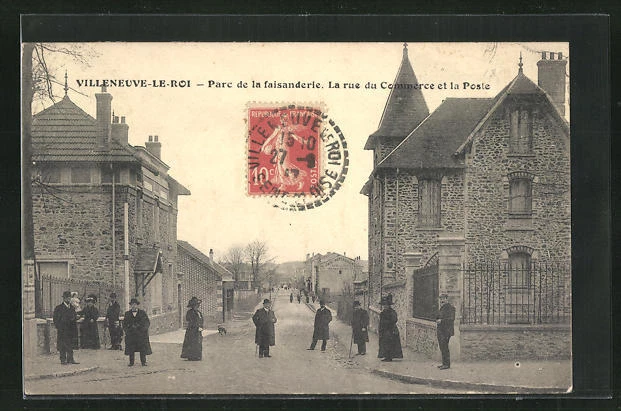 CPA Villeneuve-Le-Roi, Parc de la faisanderie, La rue du Connerce et la Poste
