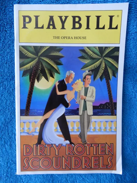 Dirty Rotten Scoundrels - The Opera House Theatre Playbill - March 2007 - Hewitt