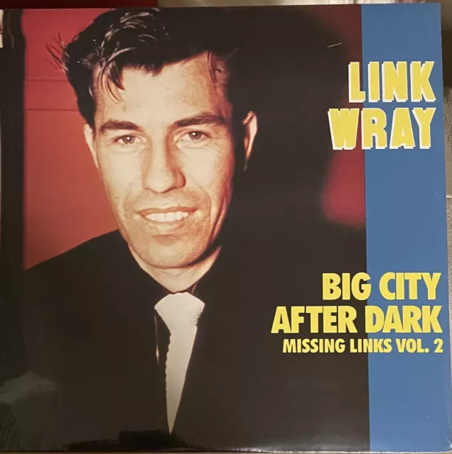 LINK WRAY Missing Links 2 LP Big City After Dark raymen billy childish mono men