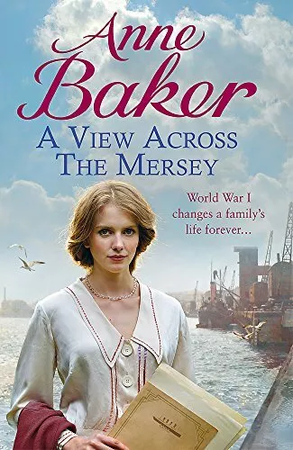 A View Across the Mersey,Anne Baker- 9781472236333