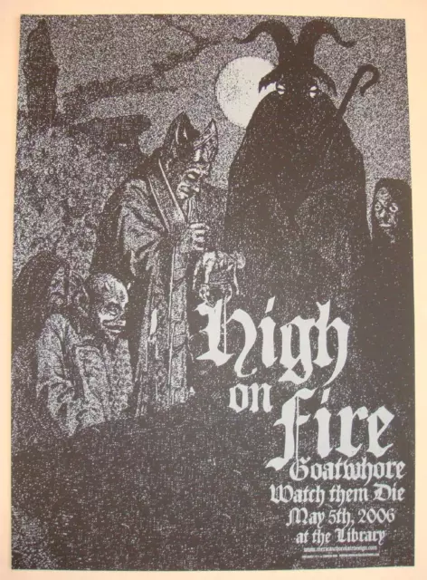 2006 High on Fire - Sacramento Silkscreen Concert Poster by Jared Connor