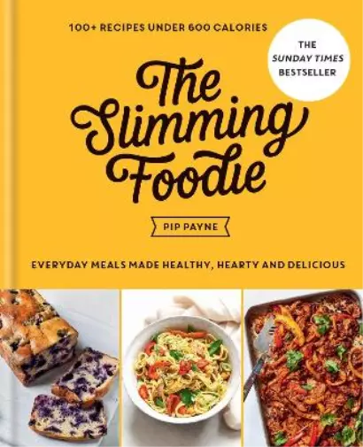 Pip Payne The Slimming Foodie (Relié)