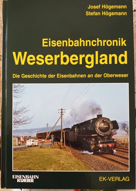 Eisenbahnchronik Weserbergland, Die Geschichte der Eisenbahnen an der Oberweser