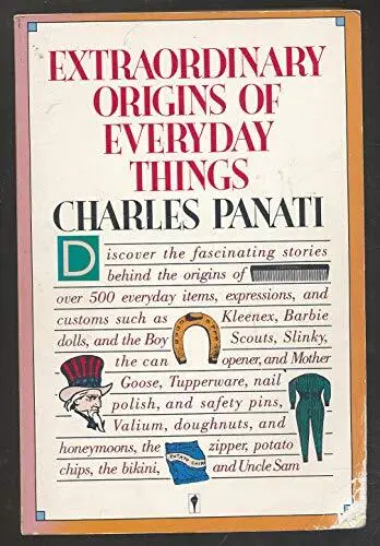 Panati's Extraordinary Origins of Everyday Things, Charles Panati, Used; Good Bo